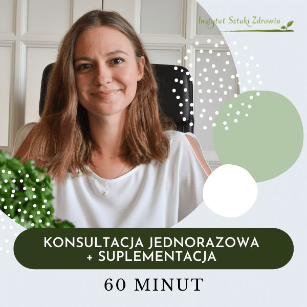 Konsultacja jednorazowa + suplementacja dietetyk Katarzyna Szafirska