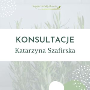 Konsultacje Katarzyna Szafirska